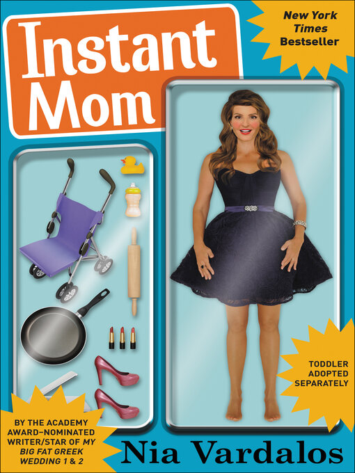 Title details for Instant Mom by Nia Vardalos - Wait list